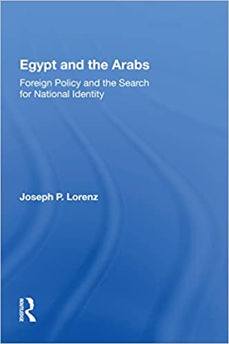 Egypt And The Arabs: Foreign Policy And The Search For National Identity - Orginal Pdf